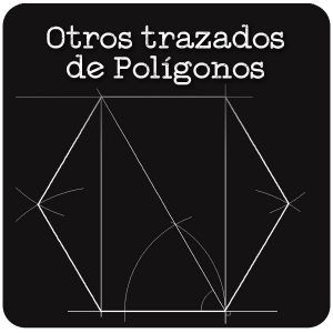Otros Trazados de Polígonos